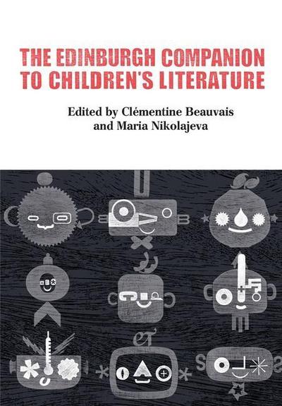 The Edinburgh Companion to Children’s Literature