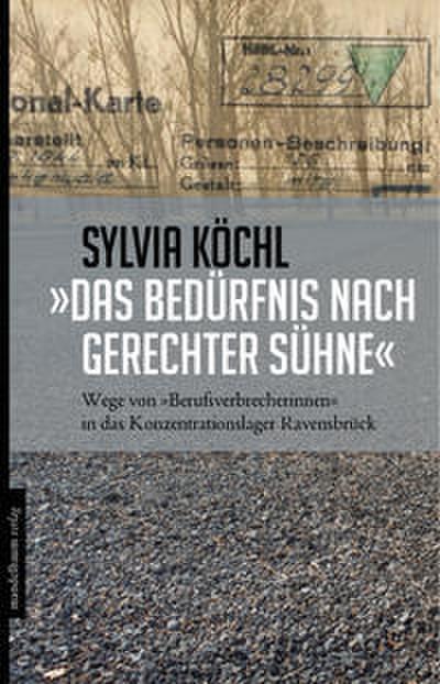 ’Das Bedürfnis nach gerechter Sühne’