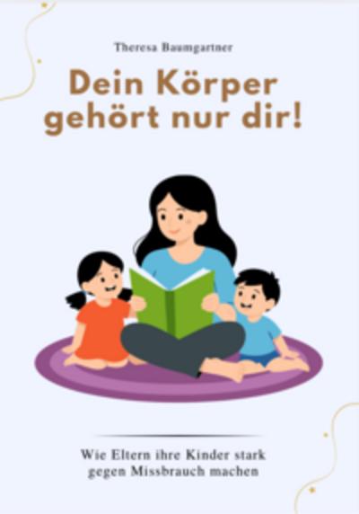 Dein Körper gehört nur dir!