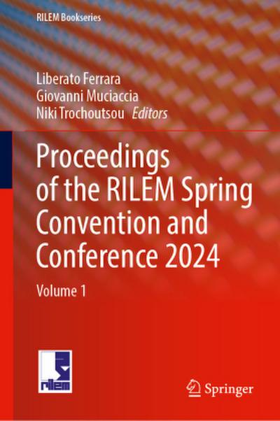 Proceedings of the RILEM Spring Convention and Conference 2024