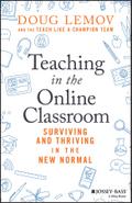 Teaching in the Online Classroom