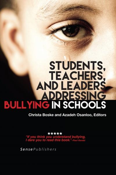 Students, Teachers, and Leaders Addressing Bullying in Schools