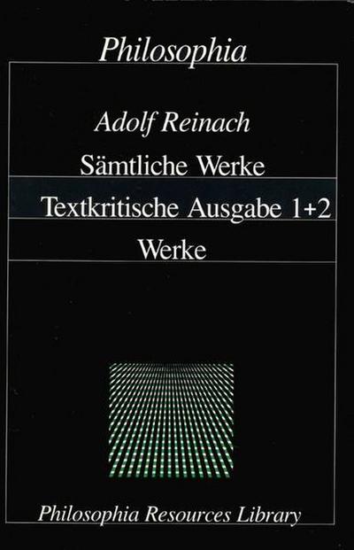 Adolf Reinach - Sämtliche Werke