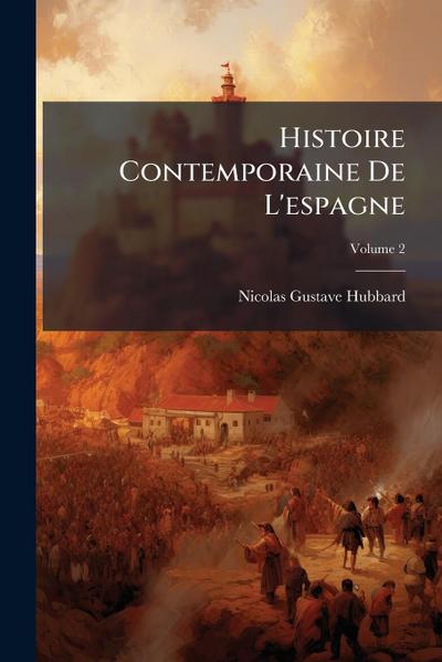 Histoire Contemporaine De L’espagne