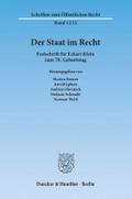 Der Staat Im Recht: Festschrift Fur Eckart Klein Zum 7. Geburtstag (Schriften Zum Offentlichen Recht, 1232)