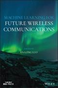 Machine Learning for Future Wireless Communication