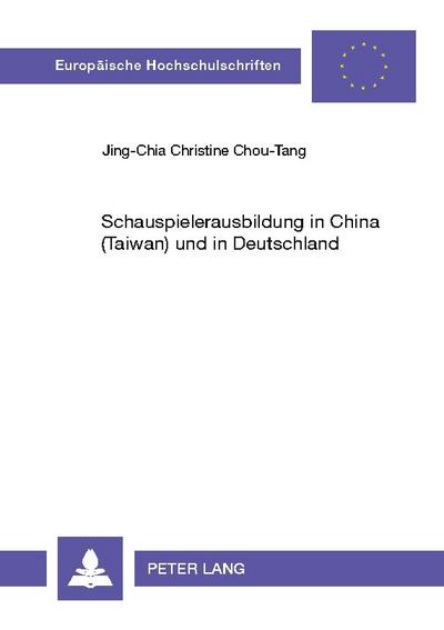 Schauspielerausbildung in China (Taiwan) und in Deutschland