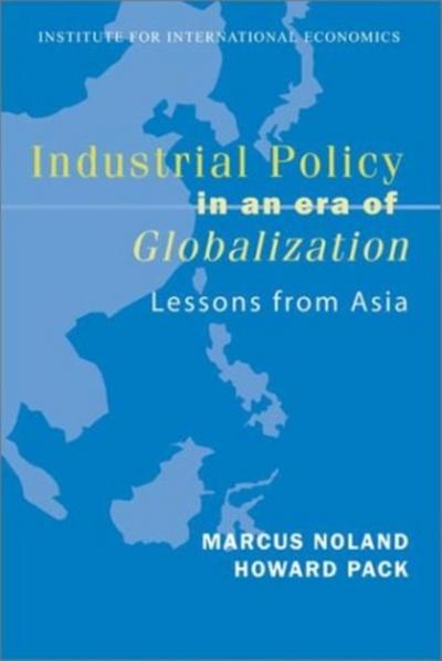 Industrial Policy in an Era of Globalization