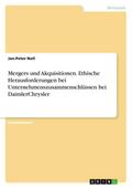 Mergers und Akquisitionen. Ethische Herausforderun