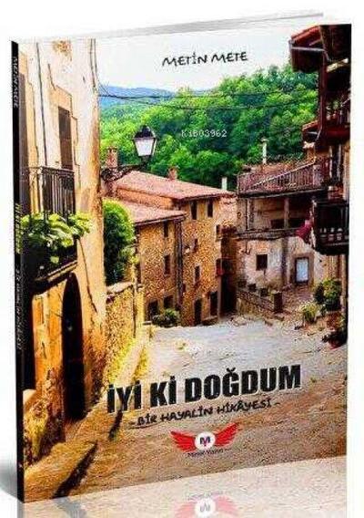 Iyi Ki Dogmusum - Bir Hayalin Hikayesi