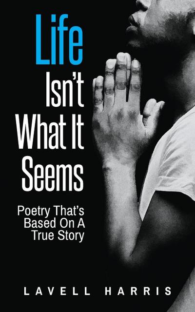 Life Isn’t What It Seems