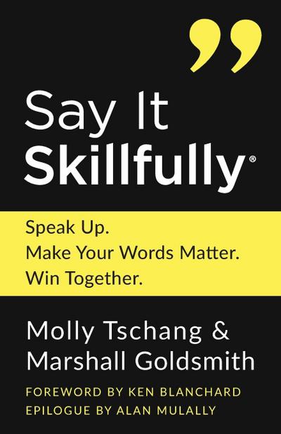 Say It Skillfully