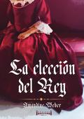 La elección del Rey