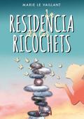 La Residencia de los Ricochets