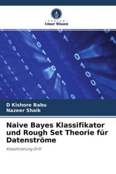 Naive Bayes Klassifikator und Rough Set Theorie für Datenströme