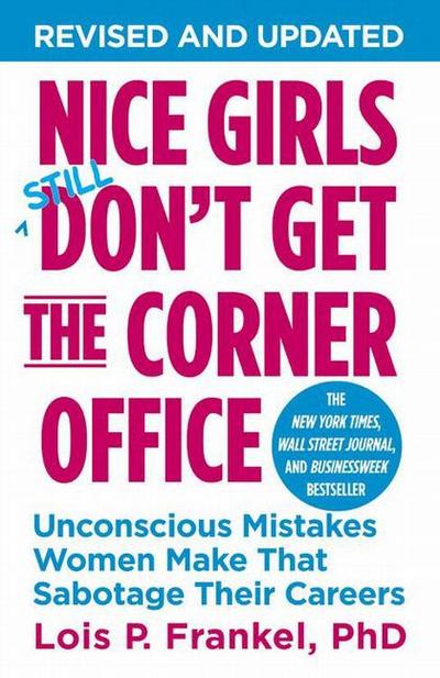 Nice Girls Don’t Get the Corner Office