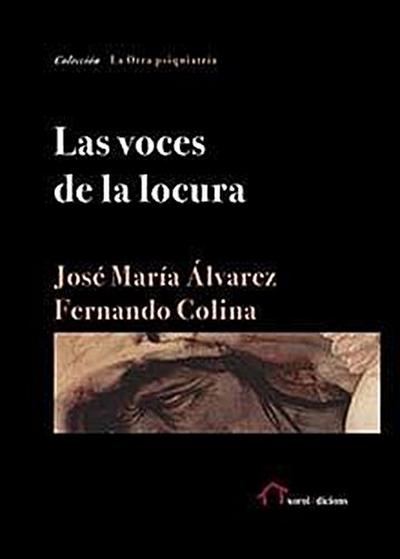 Álvarez, J: Voces de la locura