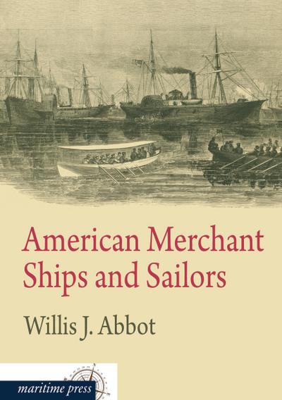 American Merchant Ships and Sailors