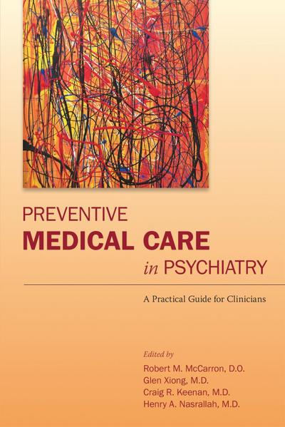 Preventive Medical Care in Psychiatry
