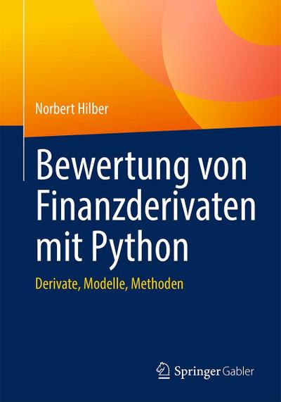 Bewertung von Finanzderivaten mit Python