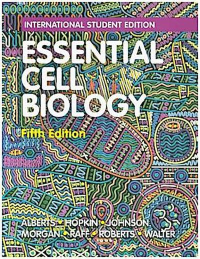 Essential Cell Biology, International Student Edition