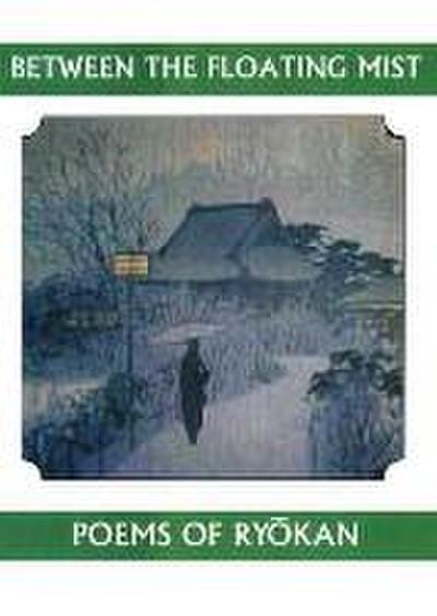 Between the Floating Mist