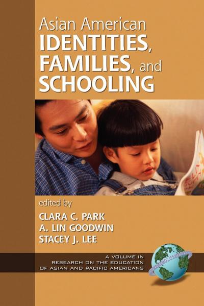 Asian American Identities, Families, and Schooling (PB)