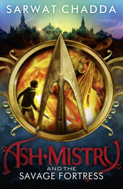 The Ash Mistry and the Savage Fortress