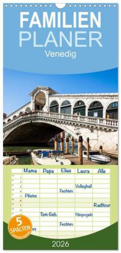 Familienplaner 2026 - Venedig mit 5 Spalten (Wandkalender, 21 x 45 cm) CALVENDO