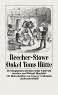 Onkel Toms Hütte: In der Bearbeitung einer alten Übersetzung (insel taschenbuch)