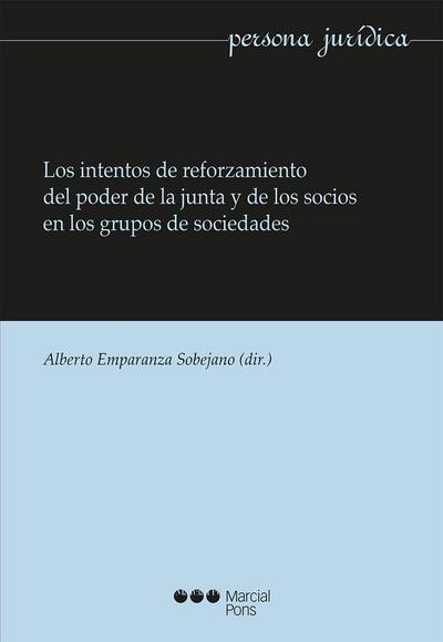 Los intentos de reforzamiento del poder de la junta y de los socios en los grupos de sociedades