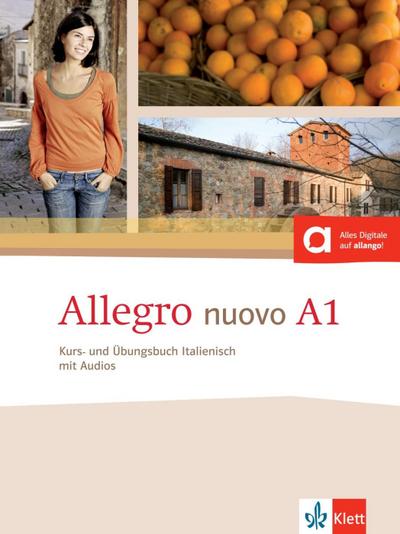 Allegro nuovo A1. Kurs- und Übungsbuch mit Audios
