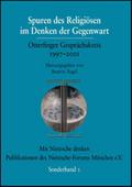 Spuren des Religiösen im Denken der Gegenwart