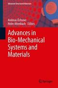 Advances in Bio-Mechanical Systems and Materials