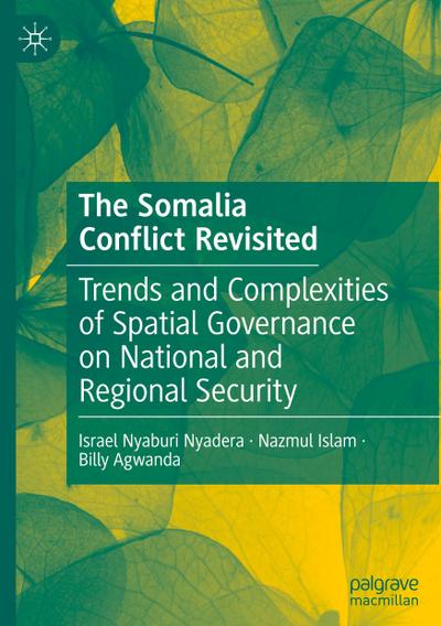 The Somalia  Conflict Revisited