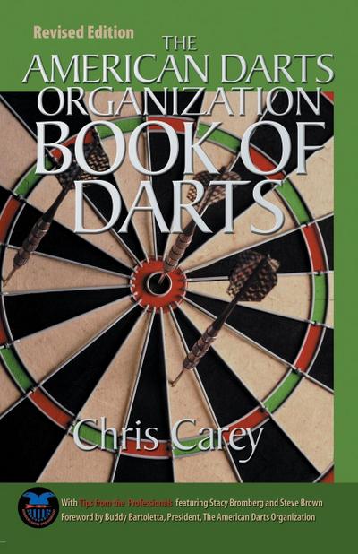 American Darts Organization Book of Darts, Updated and Revised