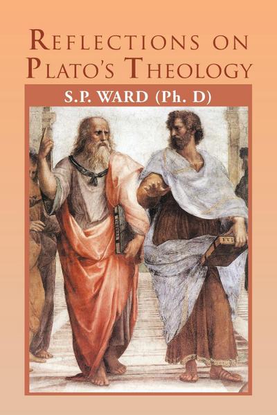 Reflections on Plato’s Theology