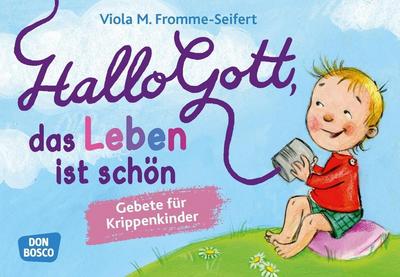 Hallo Gott, das Leben ist schön, Gebetskarten