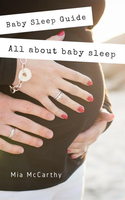 All about baby sleep