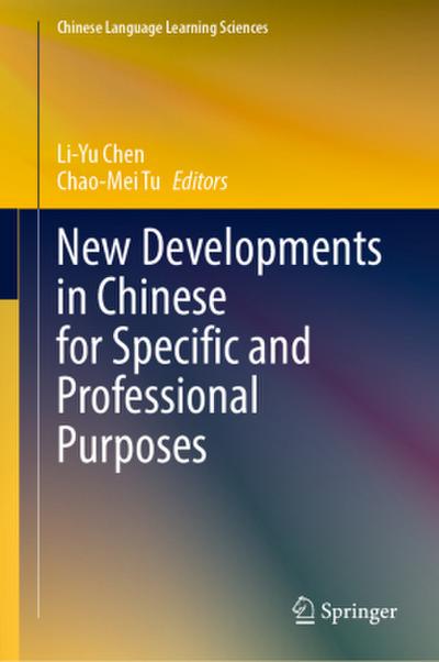 New Developments in Chinese for Specific and Professional Purposes