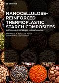 Nanocellulose-Reinforced Thermoplastic Starch Composites