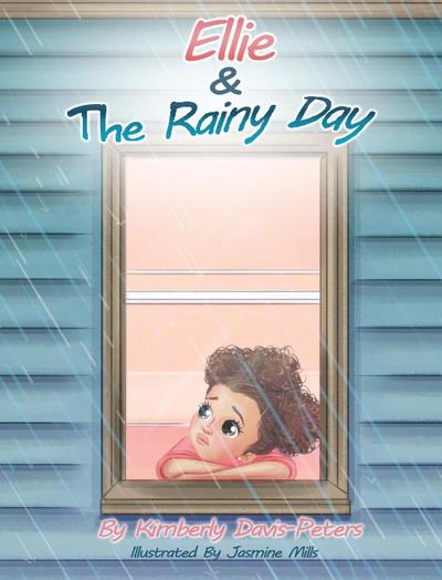 Davis-Peters, K: Ellie & The Rainy Day