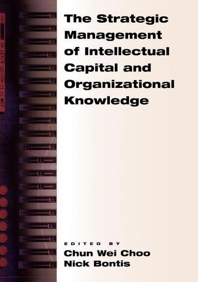 Bontis, N: Strategic Management of Intellectual Capital and
