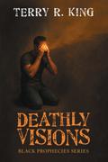 Deathly Visions