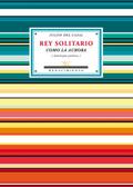 Rey solitario como la aurora