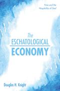 The Eschatological Economy