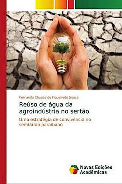 Reúso de água da agroindústria no sertão