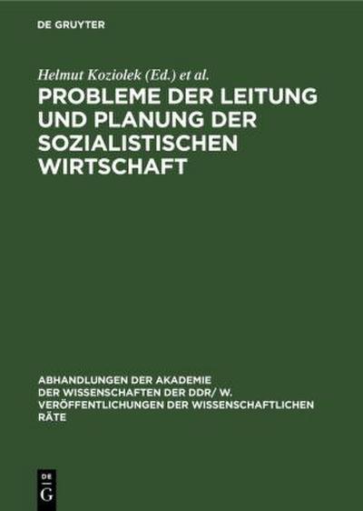 Probleme der Leitung und Planung der sozialistischen Wirtschaft
