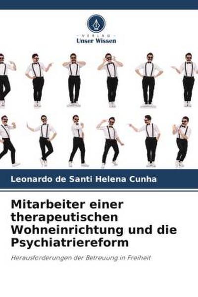 Mitarbeiter einer therapeutischen Wohneinrichtung und die Psychiatriereform
