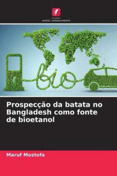 Prospecção da batata no Bangladesh como fonte de bioetanol